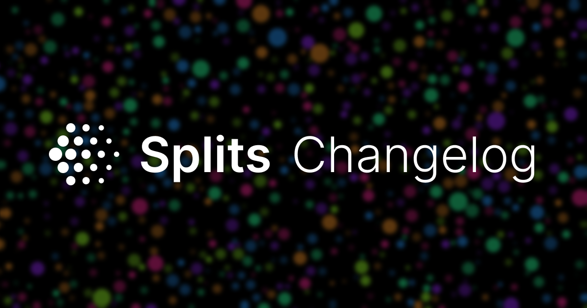 Feature image for https://splits.ghost.io/content/images/2024/02/cover_changelog-6.png